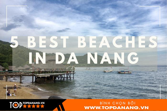 Ghé thăm những bãi biển Đà Nẵng đẹp nhất