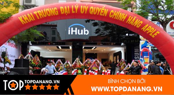 iHub Đà Nẵng - Chuyên iPhone/iPad giá tốt nhất Đà Nẵng