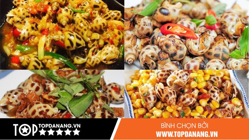 Top 10+ Quán Ốc Ngon Đà Nẵng Bạn Không Nên Bỏ Lỡ